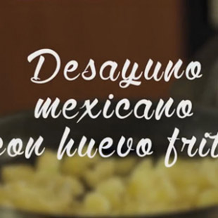 Cómo hacer un auténtico desayuno mexicano